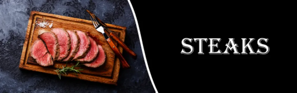 Steaks